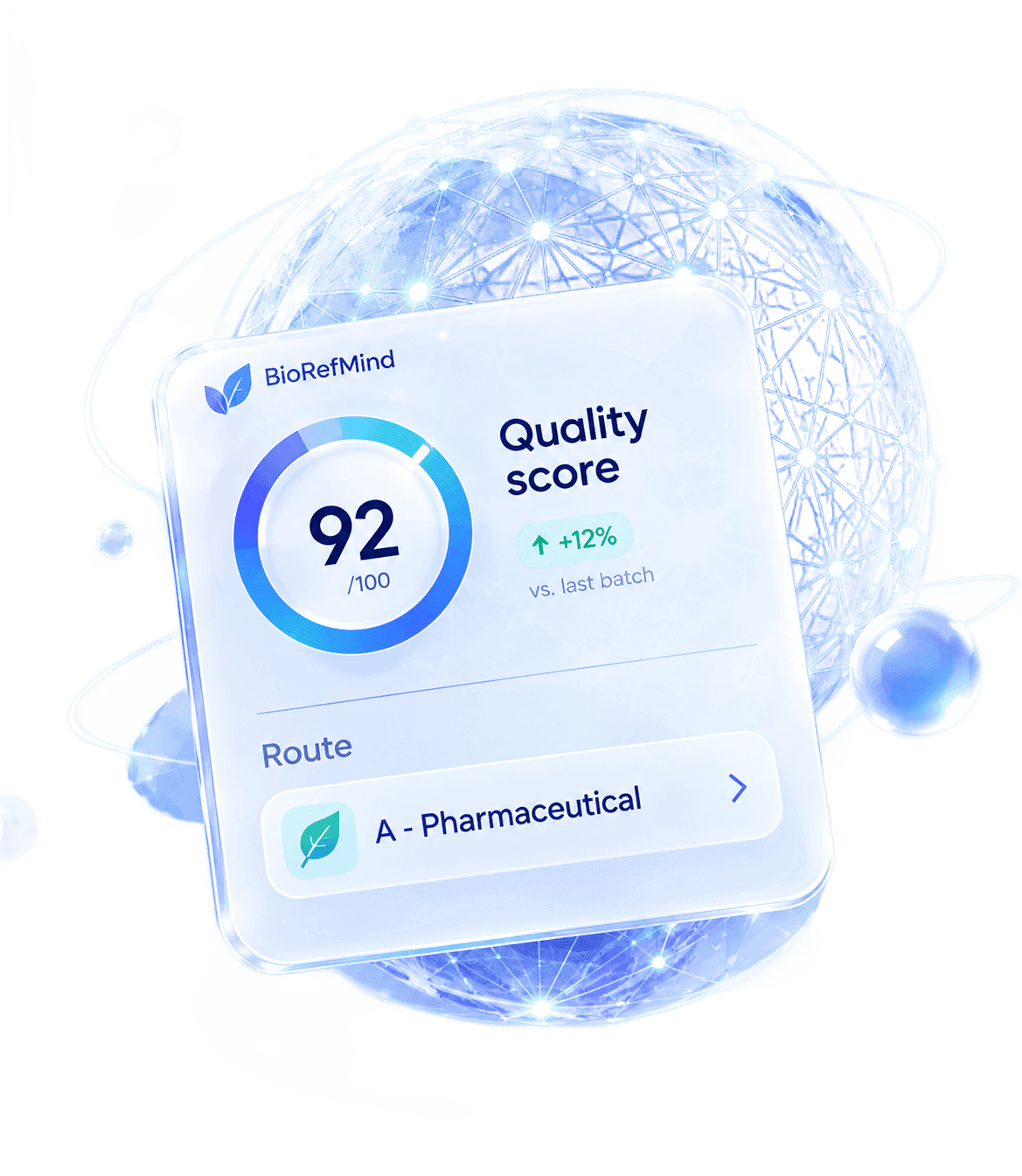 A quality score card: 92 out of 100, route A pharmaceutical